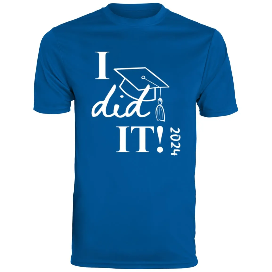 Graduation I did it 2024 CLOSEOUT - 790 Men's Moisture-Wicking Tee