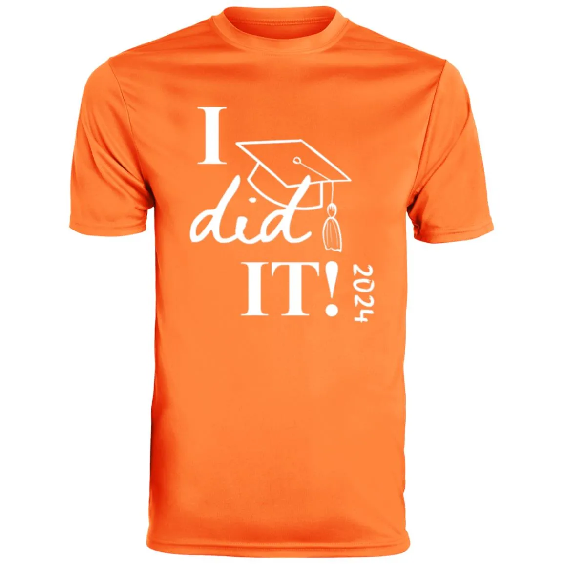 Graduation I did it 2024 CLOSEOUT - 790 Men's Moisture-Wicking Tee