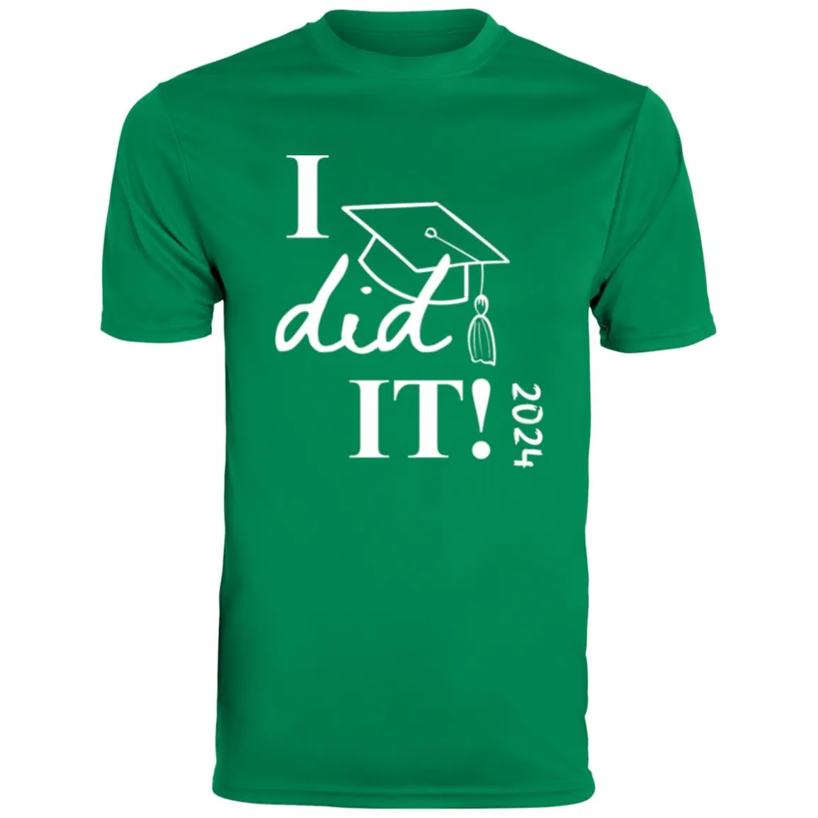 Graduation I did it 2024 CLOSEOUT - 790 Men's Moisture-Wicking Tee