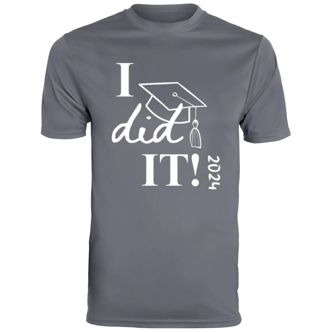 Graduation I did it 2024 CLOSEOUT - 790 Men's Moisture-Wicking Tee