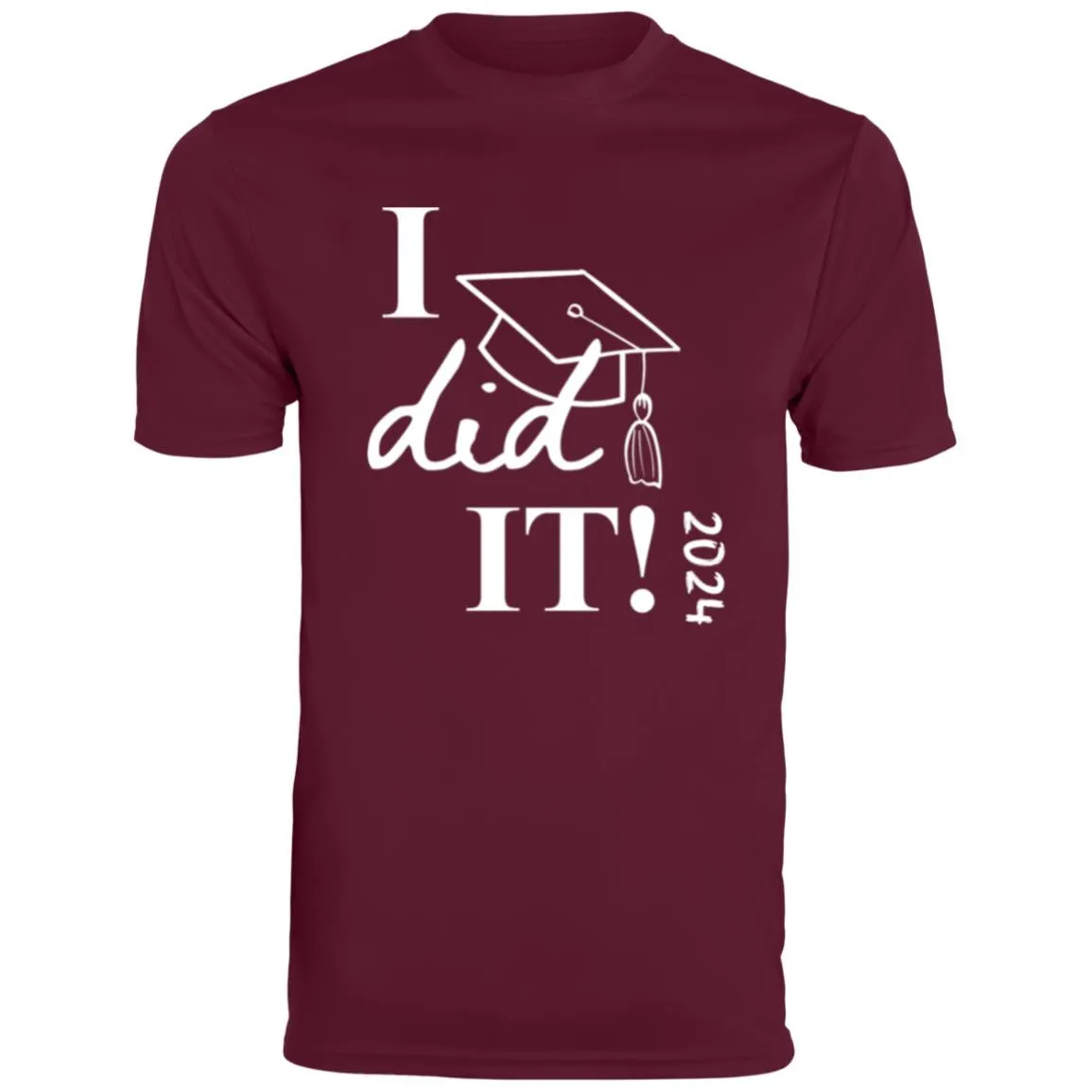 Graduation I did it 2024 CLOSEOUT - 790 Men's Moisture-Wicking Tee