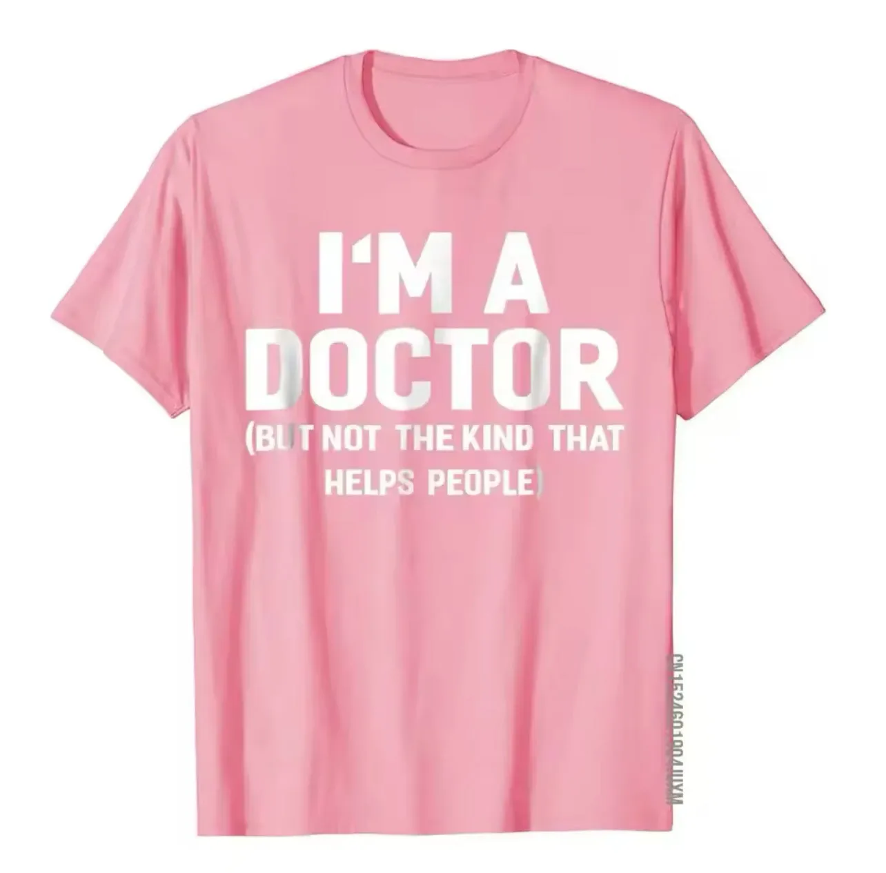 “I'm A Doctor (Not The Kind That Helps People)” Funny Vintage T-Shirt