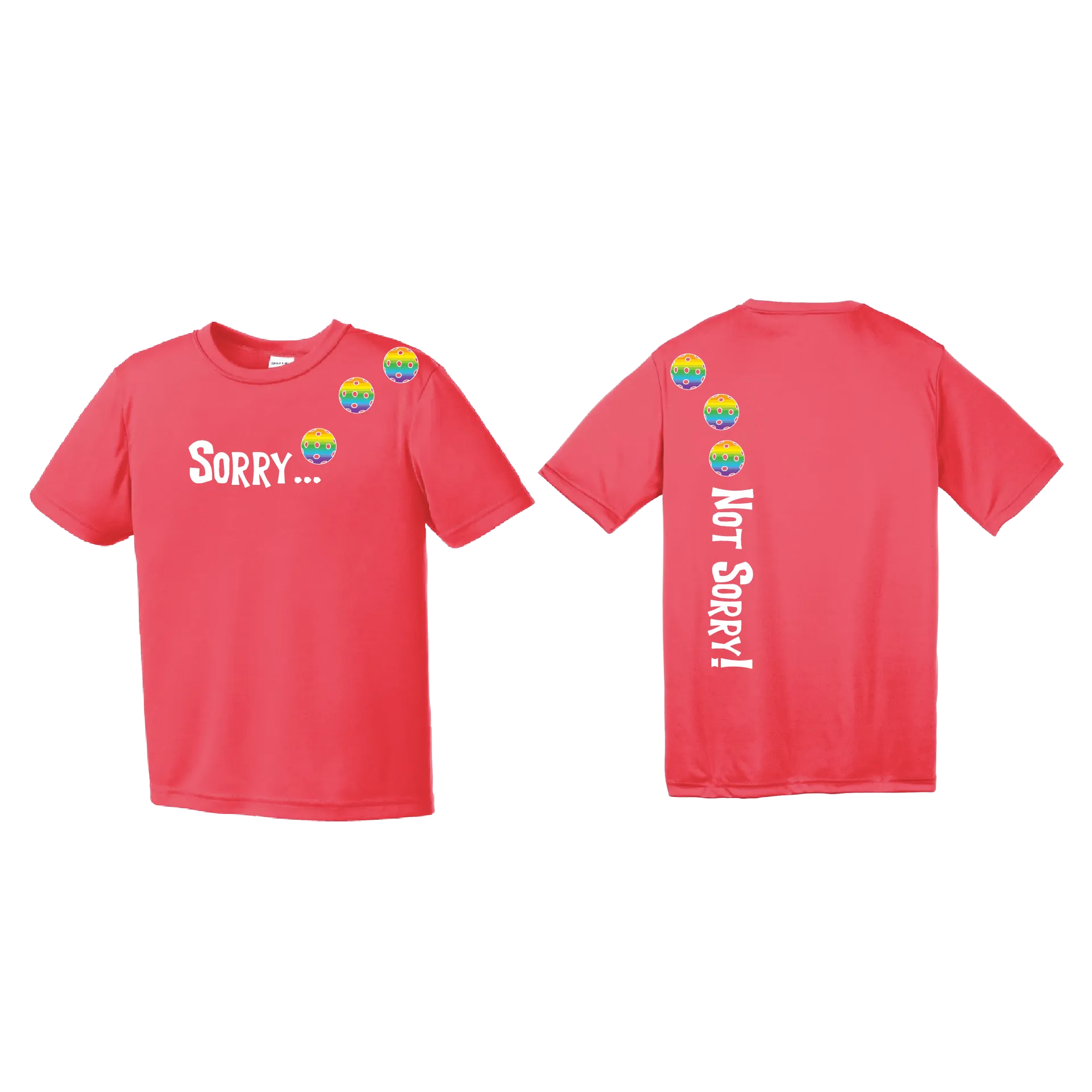 Sorry Not Sorry (Pickleballs Pink Purple Rainbow) | Youth Short Sleeve Pickleball Shirts | 100% Polyester